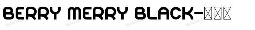 Berry Merry Black字体转换